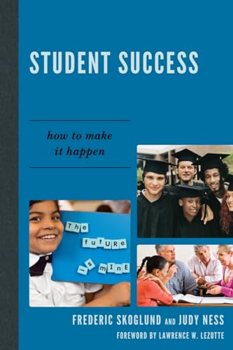Stock image for Student Success: How to Make it Happen for sale by Michael Lyons