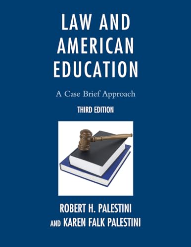Imagen de archivo de Law and American Education: A Case Brief Approach a la venta por Textbooks_Source