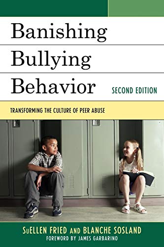 Stock image for Banishing Bullying Behavior : Transforming the Culture of Peer Abuse for sale by Better World Books: West