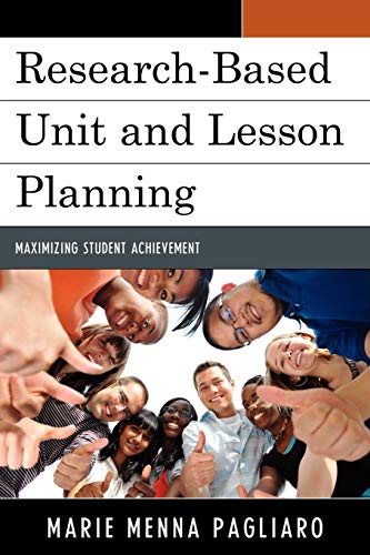 Stock image for Research-Based Unit and Lesson Planning: Maximizing Student Achievement for sale by Chiron Media