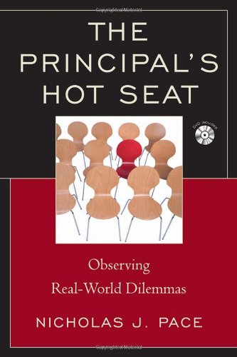 Beispielbild fr The Principal's Hot Seat: Observing Real-World Dilemmas zum Verkauf von SecondSale