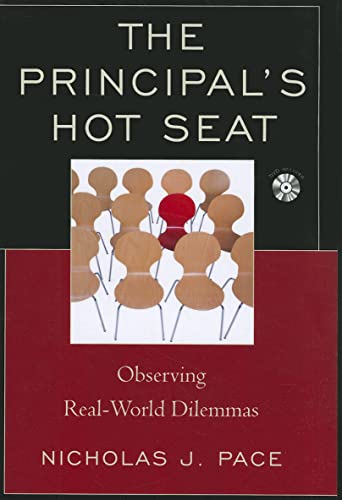 Stock image for The Principal's Hot Seat: Observing Real-World Dilemmas for sale by SecondSale