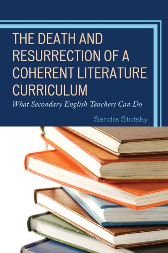 Beispielbild fr The Death and Resurrection of a Coherent Literature Curriculum : What Secondary English Teachers Can Do zum Verkauf von Better World Books