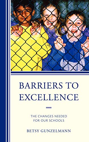 Imagen de archivo de Barriers To Excellence a la venta por Books Puddle