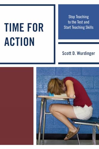 Stock image for TIME FOR ACTION: STOP TEACHING TO THE TE Format: Paperback for sale by INDOO