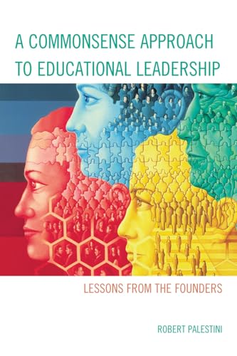 Imagen de archivo de A Commonsense Approach to Educational Leadership a la venta por Michael Lyons