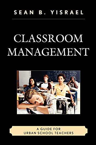 Beispielbild fr Classroom Management A Guide for Urban School Teachers zum Verkauf von PBShop.store US