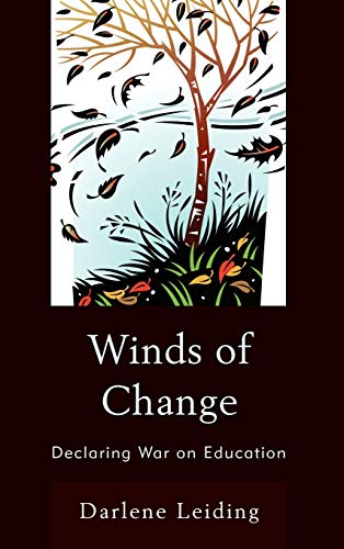 9781610488211: Winds of Change: Declaring War on Education