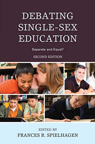 Beispielbild fr Debating Single-Sex Education: Separate and Equal? zum Verkauf von AwesomeBooks