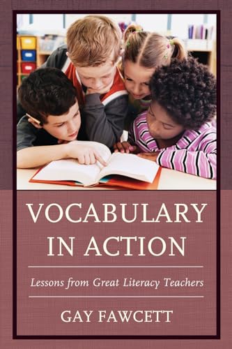 Stock image for Vocabulary in Action: Lessons from Great Literacy Teachers for sale by Michael Lyons