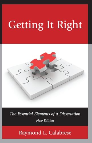 Imagen de archivo de Getting It Right : The Essential Elements of a Dissertation a la venta por Better World Books