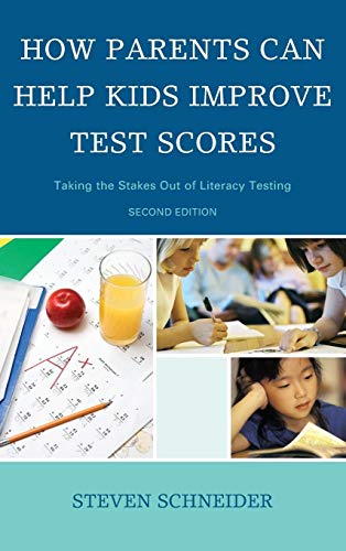 9781610489591: How Parents Can Help Kids Improve Test Scores: Taking the Stakes Out of Literacy Testing