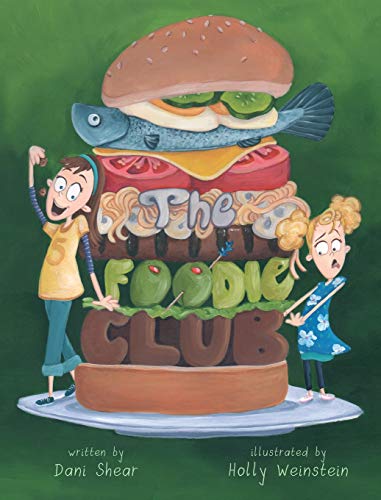 Beispielbild fr The Foodie Club zum Verkauf von Better World Books