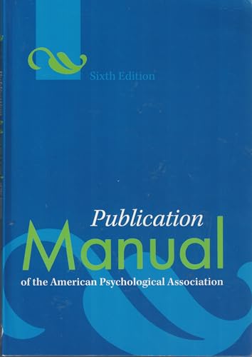 Stock image for Publication Manual of the American Psychological Association, Sixth Edition for sale by Reliant Bookstore