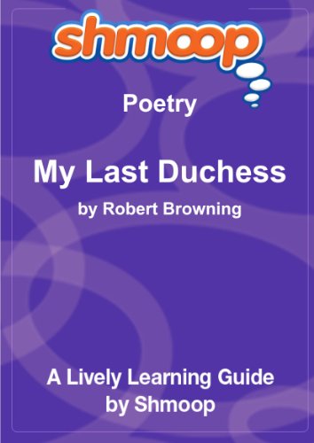 Beispielbild fr My Last Duchess: Shmoop Poetry Guide zum Verkauf von WorldofBooks