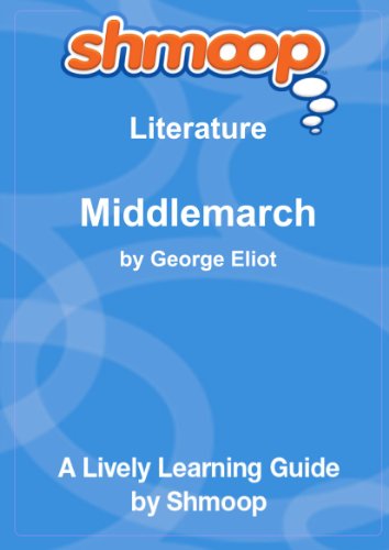 Middlemarch: Shmoop Literature Guide - University, Shmoop