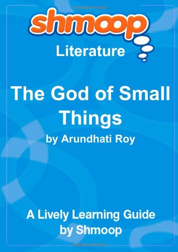 Beispielbild fr The God of Small Things: Shmoop Literature Guide zum Verkauf von Reuseabook