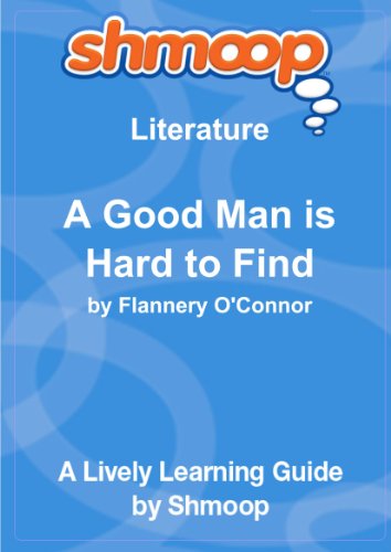 Beispielbild fr A Good Man is Hard to Find: Shmoop Literature Guide zum Verkauf von medimops