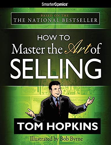 Beispielbild fr How to Master the Art of Selling from SmarterComics zum Verkauf von Goodwill Books