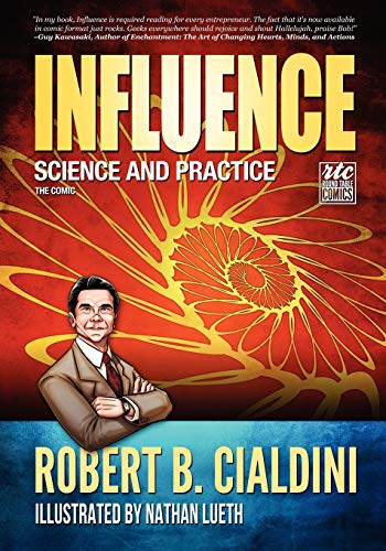 Imagen de archivo de Influence - Science and Practice - The Comic a la venta por Books Unplugged
