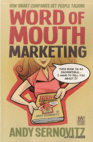 Imagen de archivo de Word of Mouth Marketing: How Smart Companies Get People Talking a la venta por Wonder Book