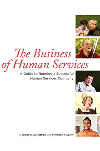 The Business of Human Services (9781610660600) by Balestrieri, James G; Leahy, Terrence J