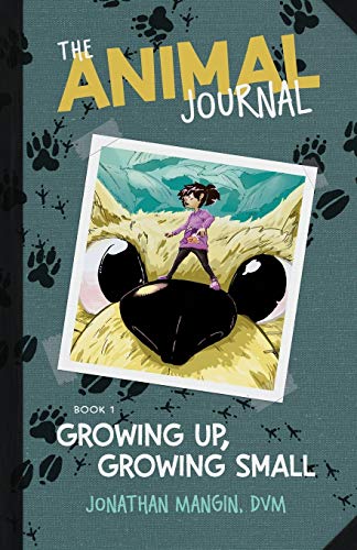 9781610660662: Growing Up, Growing Small (The Animal Journal)