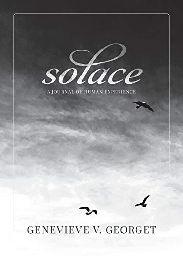 Beispielbild fr Solace: A Journal of Human Experience zum Verkauf von WorldofBooks