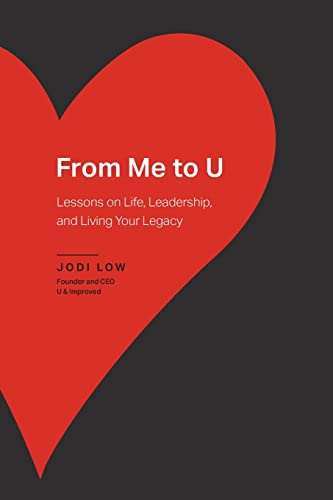 Beispielbild fr From Me to U: Lessons on Life, Leadership, and Living Your Legacy zum Verkauf von -OnTimeBooks-
