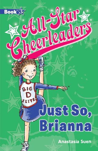 Imagen de archivo de Just So, Brianna (All-Star Cheerleaders) a la venta por Jenson Books Inc