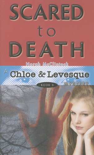 Imagen de archivo de Scared to Death (Chloe and Levesque Mysteries) a la venta por Books of the Smoky Mountains