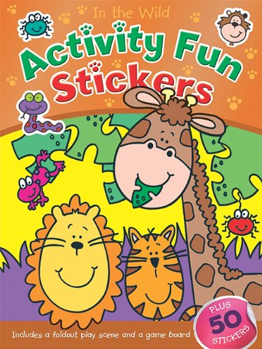 In the Wild Activity Fun Stickers (Books in Action) (9781610670166) by [???]