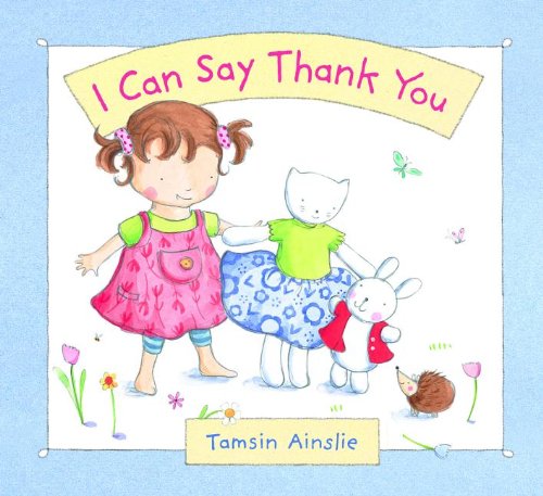 Beispielbild fr I Can Say Thank You (Picture Book) zum Verkauf von Wonder Book