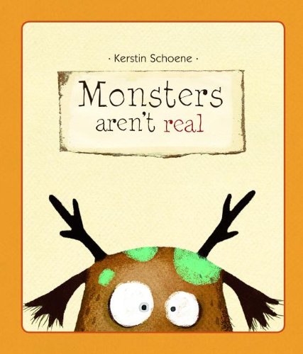 Beispielbild fr Monsters Aren't Real zum Verkauf von Better World Books
