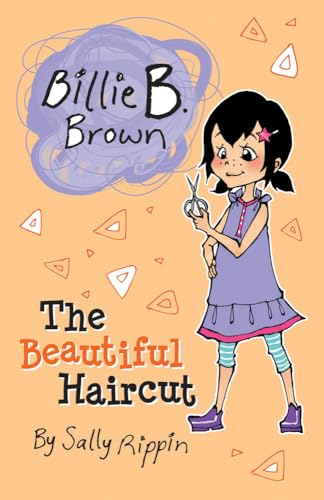 Beispielbild fr The Beautiful Haircut (Billie B. Brown) zum Verkauf von Wonder Book