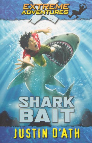 Imagen de archivo de Shark Bait (Extreme Adventures #3 ) a la venta por Your Online Bookstore
