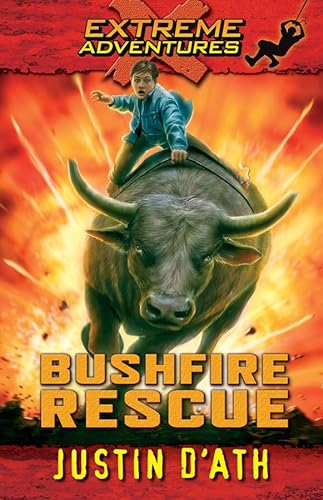 Imagen de archivo de Bushfire Rescue (Extreme Adventures #2 ) a la venta por Your Online Bookstore