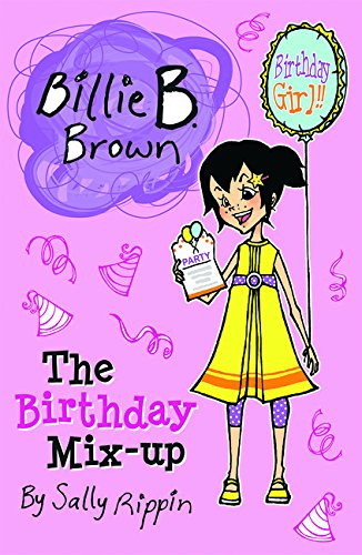 Beispielbild fr The Birthday Mix-Up (Billie B. Brown) zum Verkauf von SecondSale