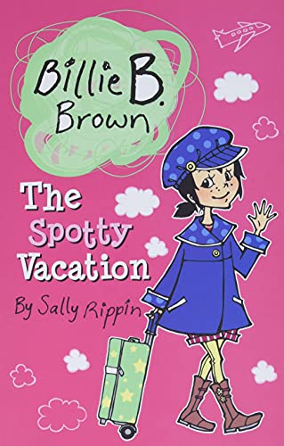9781610671835: The Spotty Vacation (Billie B. Brown)