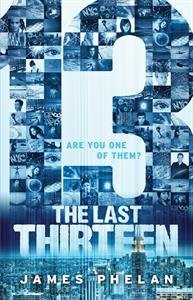 Stock image for The Last Thirteen: 13 (Book 1) for sale by Gulf Coast Books