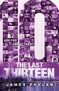 Beispielbild fr The Last Thirteen: 10 zum Verkauf von Better World Books