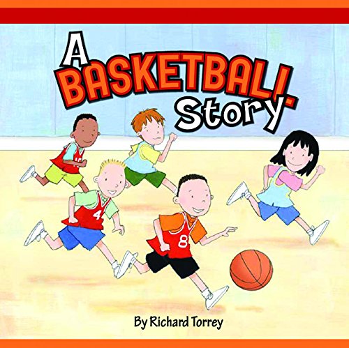 Beispielbild fr A Basketball Story zum Verkauf von Better World Books