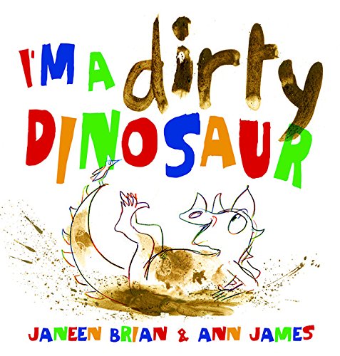 9781610672962: I’m a Dirty Dinosaur