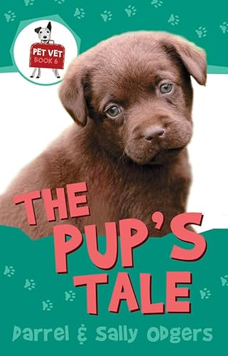 9781610673518: The Pup's Tale (Pet Vet)