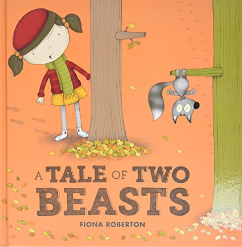 Beispielbild fr A Tale of Two Beasts zum Verkauf von Better World Books