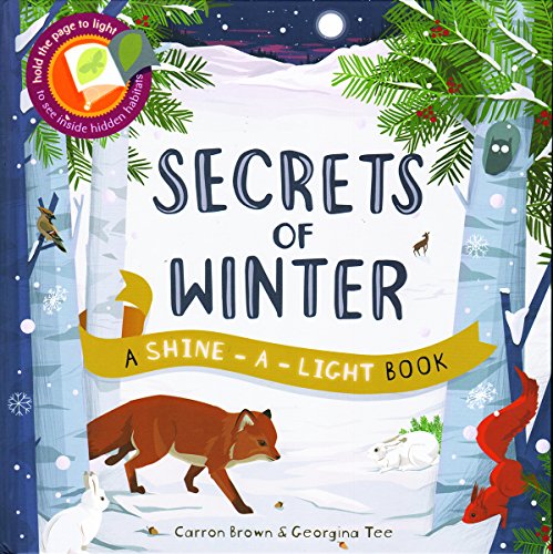 Beispielbild fr Secrets of Winter Secrets (A Shine-A-Light Book ) zum Verkauf von Goodwill of Colorado