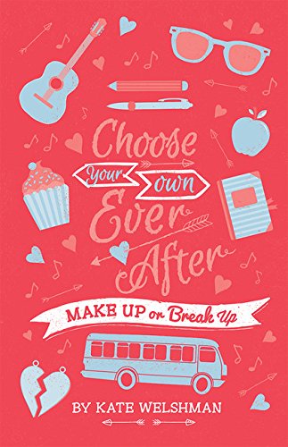 9781610673877: Make Up or Break Up (Choose Your Own Ever After)