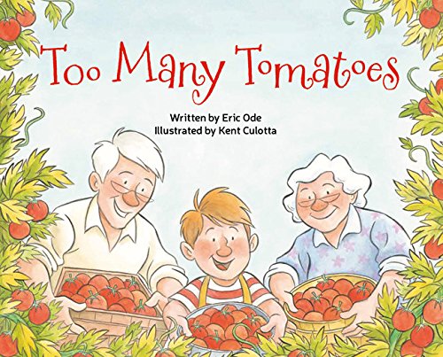 Beispielbild fr Too Many Tomatoes zum Verkauf von Better World Books