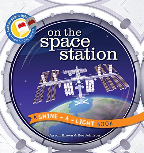 Stock image for On the Space Station (A Shine-A-Light Book ) for sale by SecondSale