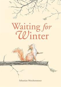 Beispielbild fr Waiting for Winter zum Verkauf von Jenson Books Inc